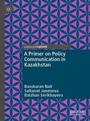 cover image of A Primer on Policy Communication in Kazakhstan